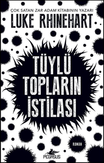 Tüylü Topların İstilası