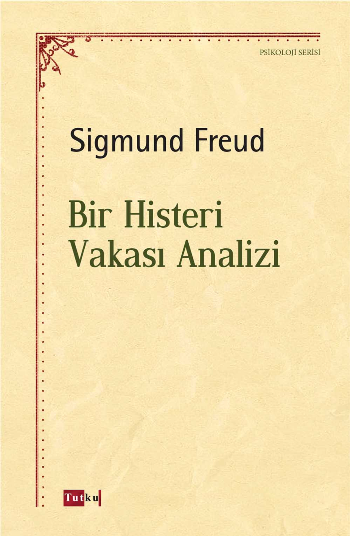 Bir Histeri Vakası Analizi