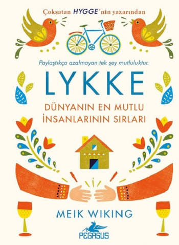 Lykke - Dünyanın En Mutlu İnsanlarının Sırları