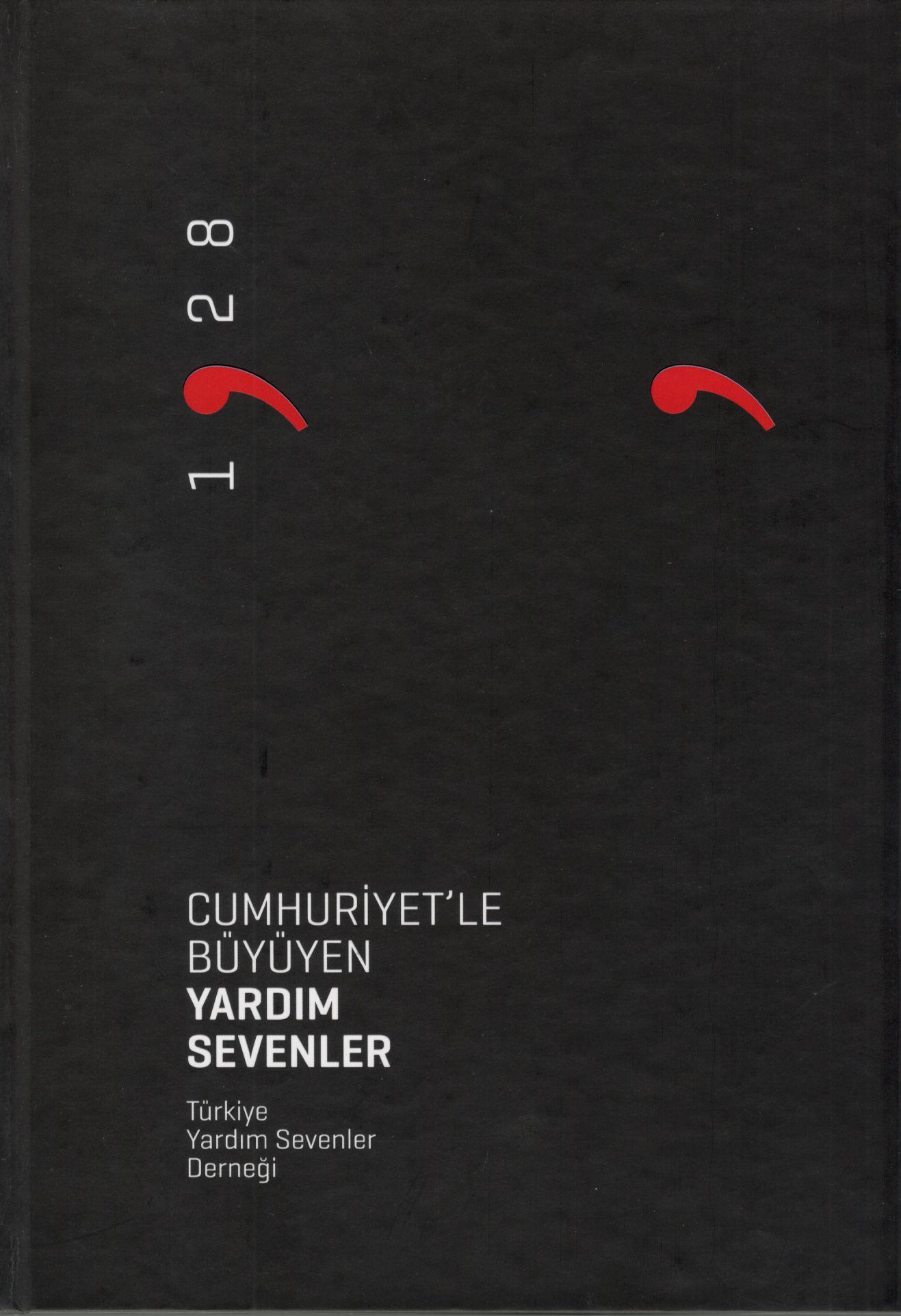 Cumhuriyet'le Büyüyen Yardım Sevenler