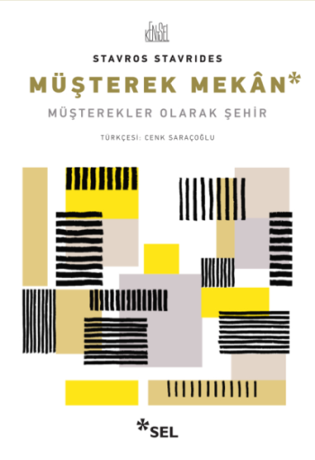 Müşterek Mekan - Müşterekler Olarak Şehir