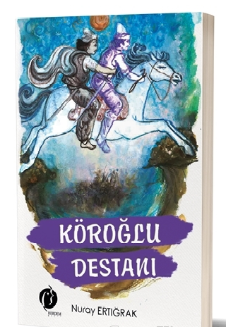 Köroğlu Destanı