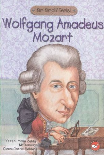 Wolfgang Amadeus Mozart Kimdi?