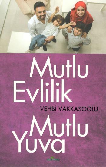 Mutlu Evlilik Mutlu Yuva