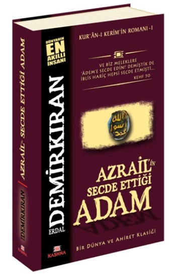 Azrail’in Secde Ettiği Adam