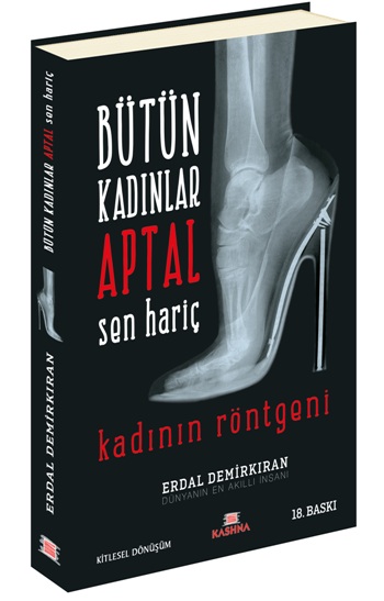 Bütün Kadınlar Aptal Sen Hariç