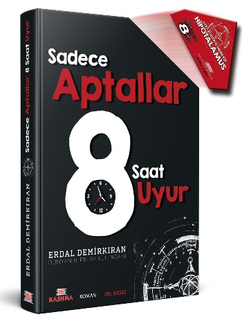 Sadece Aptallar 8 Saat Uyur