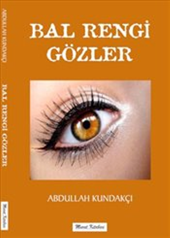 Bal Rengi Gözler