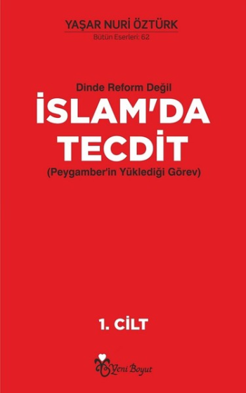 Dinde Reform Değil İslam’da Tecdit (2 Cilt Takım)