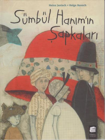 Sümbül Hanımın Şapkaları - Ciltli