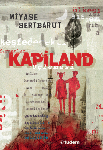 Kapiland Üçlemesi 3 Kitap