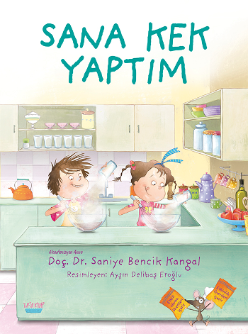 Sana Kek Yaptım (Ciltli)