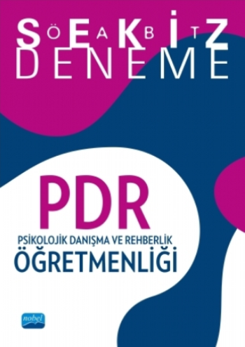 2018 ÖABT PDR Psikolojik Danışma ve Rehberlik Öğretmenliği 8 Deneme