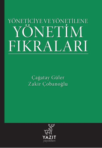 Yöneticiye ve Yönetilene Yönetim Fıkraları