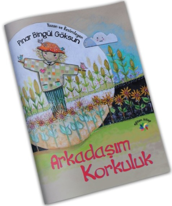 Arkadaşım Korkuluk