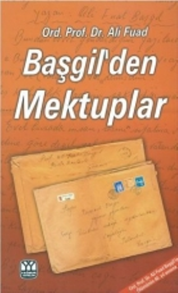 Başgil’den Mektuplar