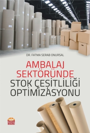 Ambalaj Sektöründe Stok Çeşitliliği Optimizasyonu