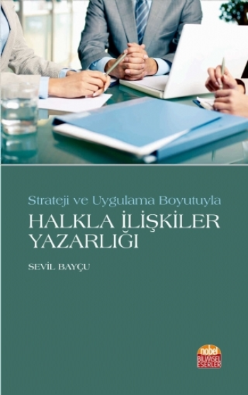 Strateji ve Uygulama Boyutuyla Halkla İlişkiler Yazarlığı