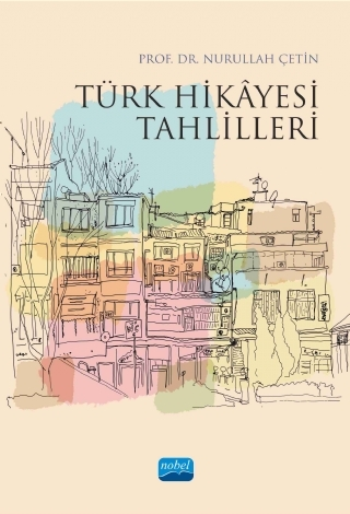 Türk Hikayesi Tahlilleri