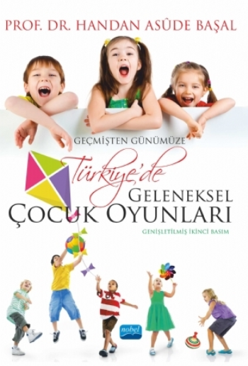 Geçmişten Günümüze Geleneksel Çocuk Oyunları