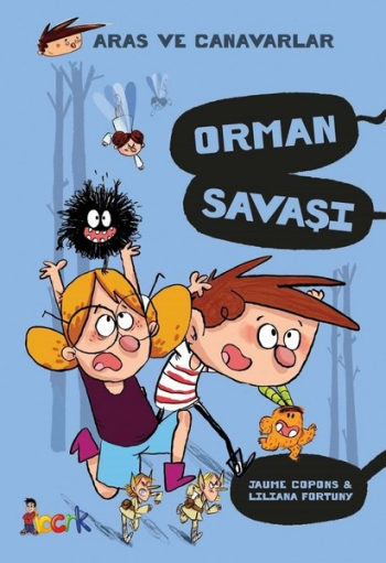 Orman Savaşı 4 - Aras ve Canavarlar