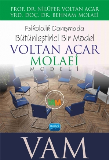 Voltan Acar - Molaei (Vam) Modeli - Psikolojik Danışmada Bütünleştirici Bir Model