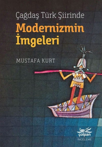 Çağdaş Türk Şiirinde Modernizmin İmgeleri