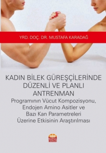 Kadın Bilek Güreşçilerinde Düzenli ve Planlı Antrenman