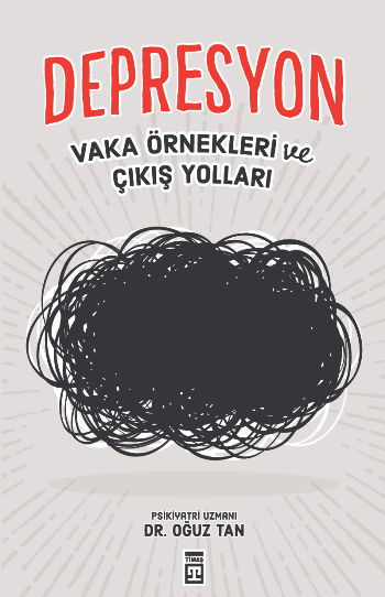 Depresyon Vaka Örnekleri ve Çıkış Yolları