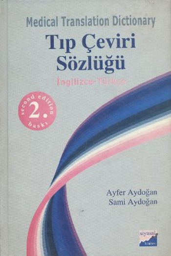 Medical Translation Dictionary Tıp Çeviri Sözlüğü