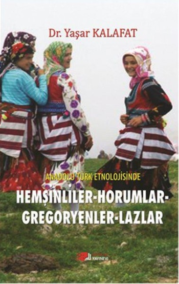 Hemşinliler-Horumlar-Gregoryenler-Lazlar