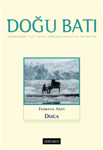 Doğu Batı Düşünce Dergisi Sayı: 83 Floraya Ağıt: Doğa