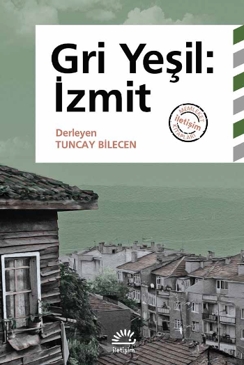 Gri Yeşil : İzmit