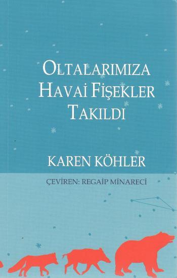 Oltalarımıza Havai Fişekler Takıldı