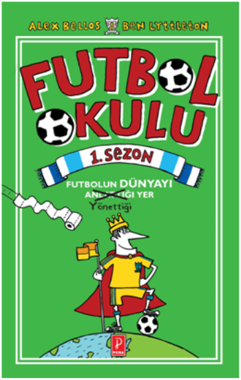 Futbol Okulu 1. Sezon: Futbolun Dünyayı Yönettiği Yer