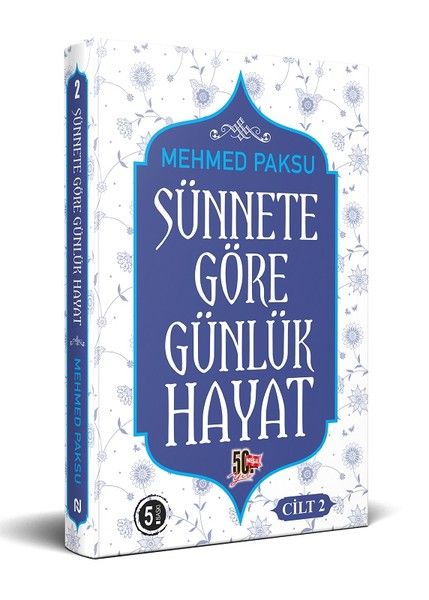 Sünnete Göre Günlük Hayat - Cilt 2