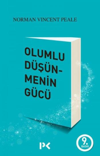 Olumlu Düşünmenin Gücü