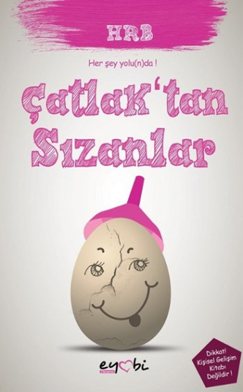 Çatlak'tan Sızanlar