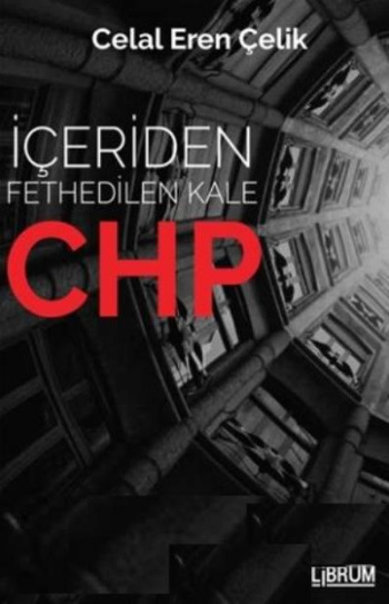 İçeriden Fethedilen Kale CHP