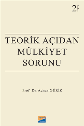 Teorik Açıdan Mülkiyet Sorunu