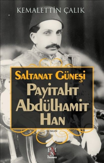 Saltanat Güneşi: Payitaht Abdülhamit Han