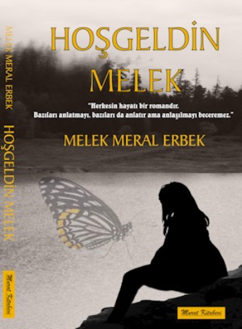 Hoşgeldin Melek