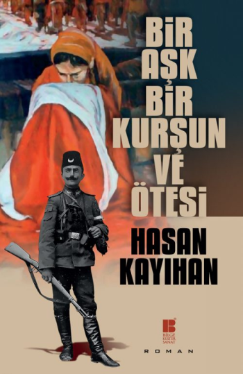 Bir Aşk, Bir Kurşun ve Ötesi