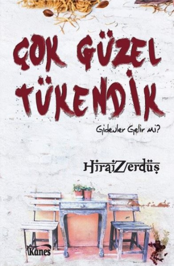 Çok Güzel Tükendik