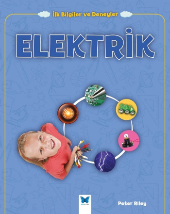 İlk Bilgiler ve Deneyler - Elektrik