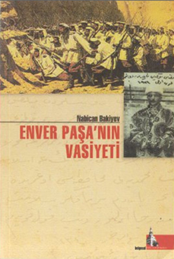 Enver Paşa’nın Vasiyeti