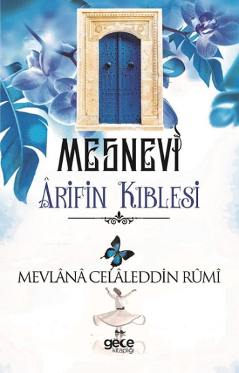 Arif'in Kıblesi - Mesnevi