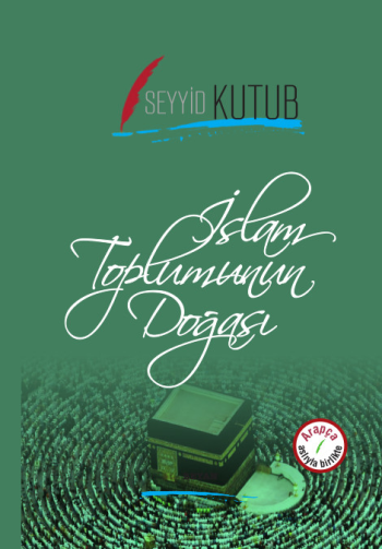 İslam Toplumunun Doğası (Arapça-Türkçe)