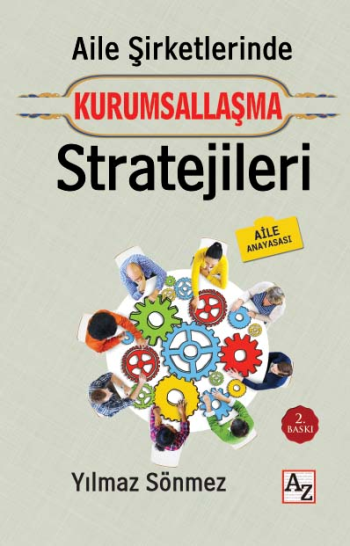 Şirketlerinde Kurumsallaşma Stratejileri (Aile Anayasası)