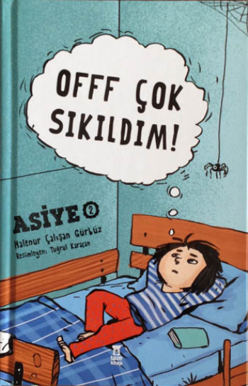 Offf Çok Sıkıldım! Asiye 2